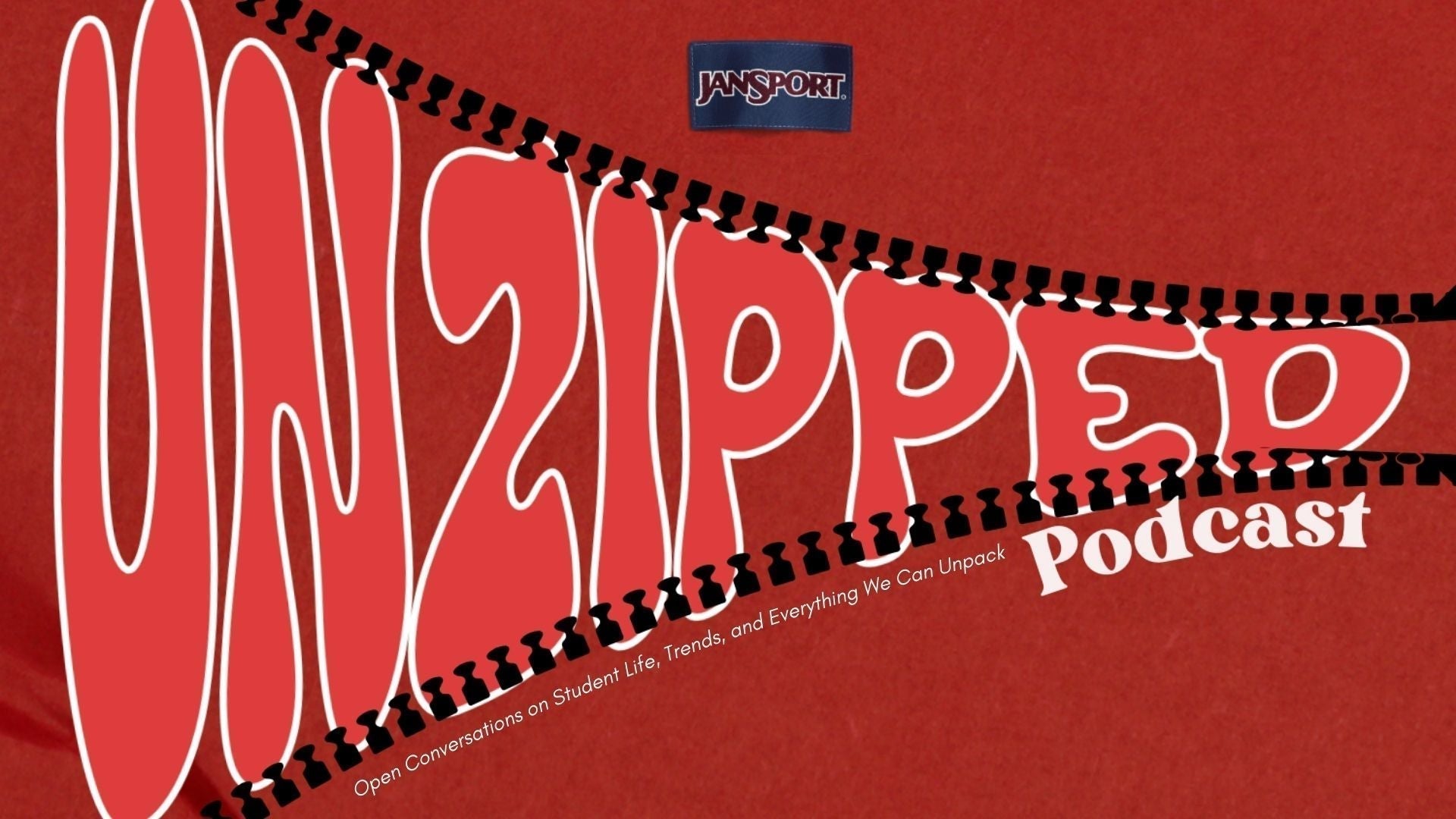 JanSport UNZIPPED Podcast